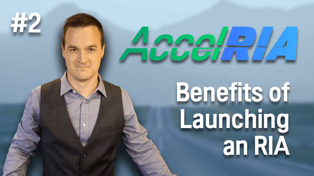 Benefits of Launching an RIA
